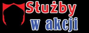 Służby w akcji